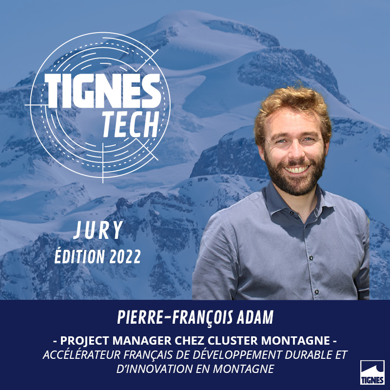 JURY Tignes Tech 2022 - Pierre François Adam