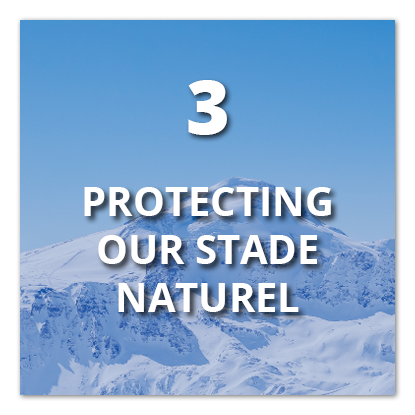 3. Protecting our Stade Naturel